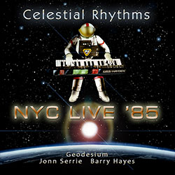 Celestial Rhythms: NYC Live '85 cover