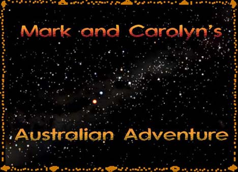 Mark and Carolyn's Australian Adventure