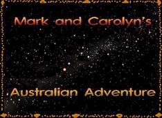 Mark and Carolyn's Australian Adventure