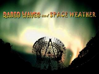Radio Waves and Space Weather