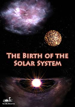 The Birth of the Solar System poster